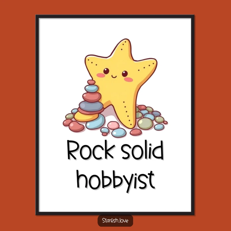 Funny Starfish Pebble Stacker Poster - Humorous Wall Art & Gift